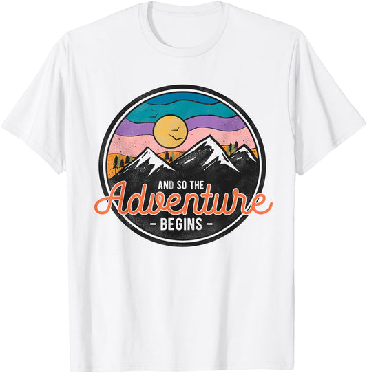 And So The Adventure Begins Adventure - Hiking - Camping T-Shirt - T-Shirt | White