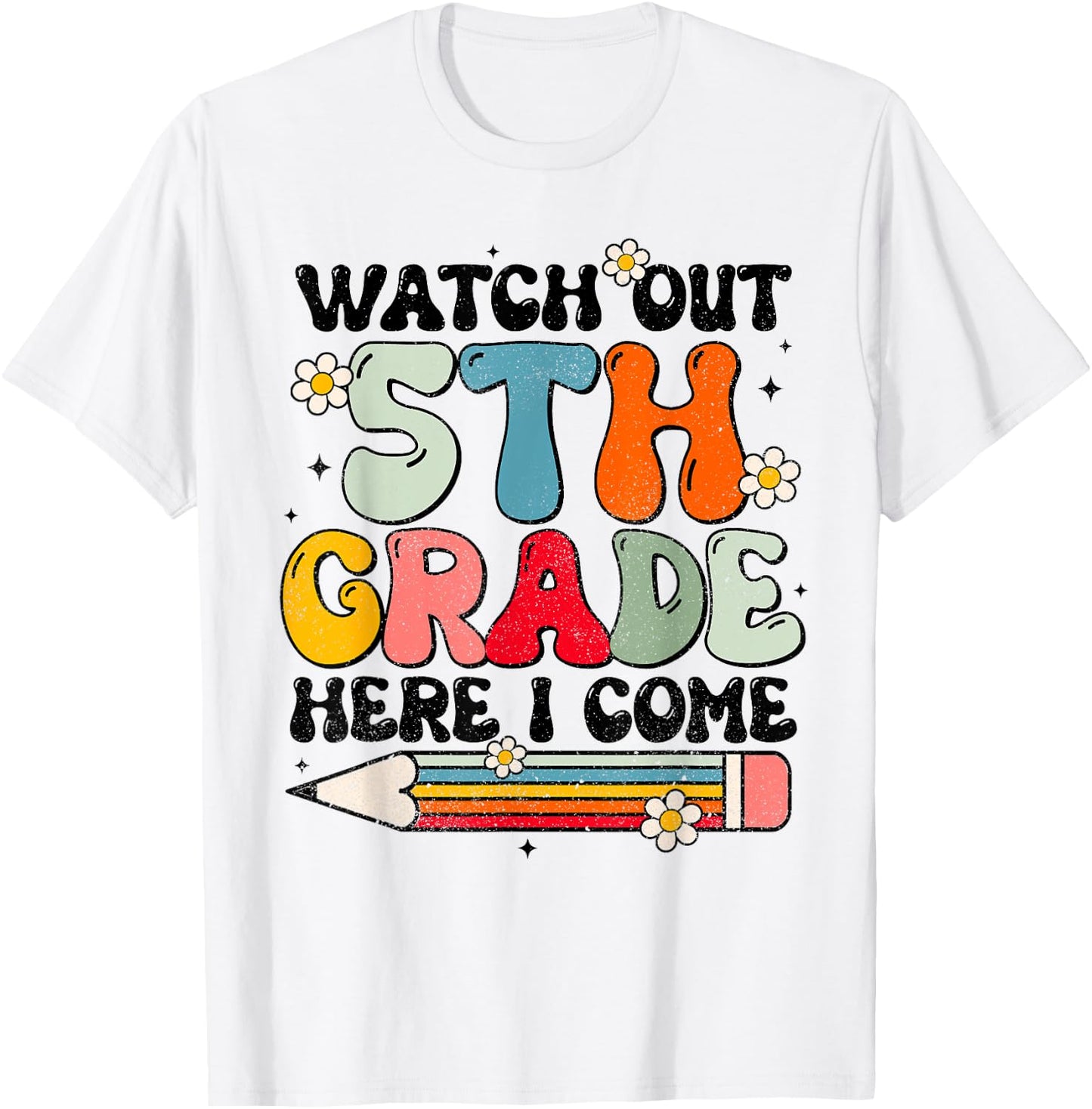 Watch Out 5th Grade Here I Come Back To School Groovy T-Shirt - T-Shirt | White