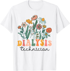 Groovy Wildflower Dialysis Technician T-Shirt - T-Shirt | White