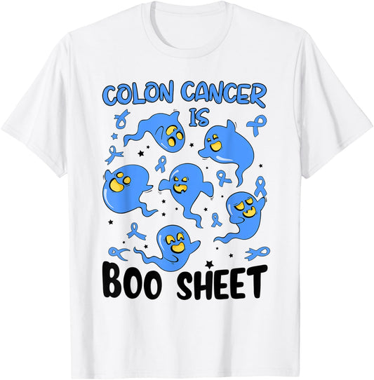 Funny Colon Cancer Is Boo Sheet Ghost Halloween Costume T-Shirt - T-Shirt | White