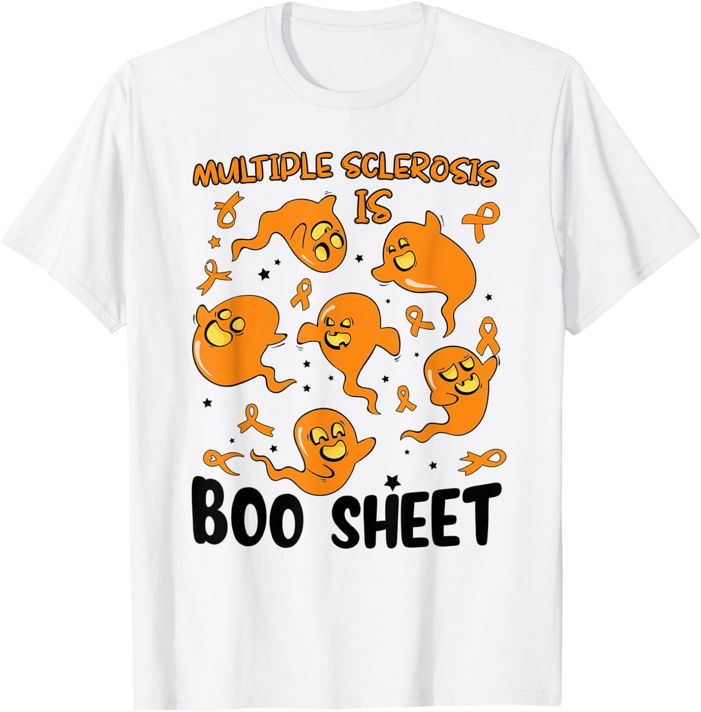 Funny Multiple Sclerosis Is Boo Sheet Ghost Halloween T-Shirt - T-Shirt | White