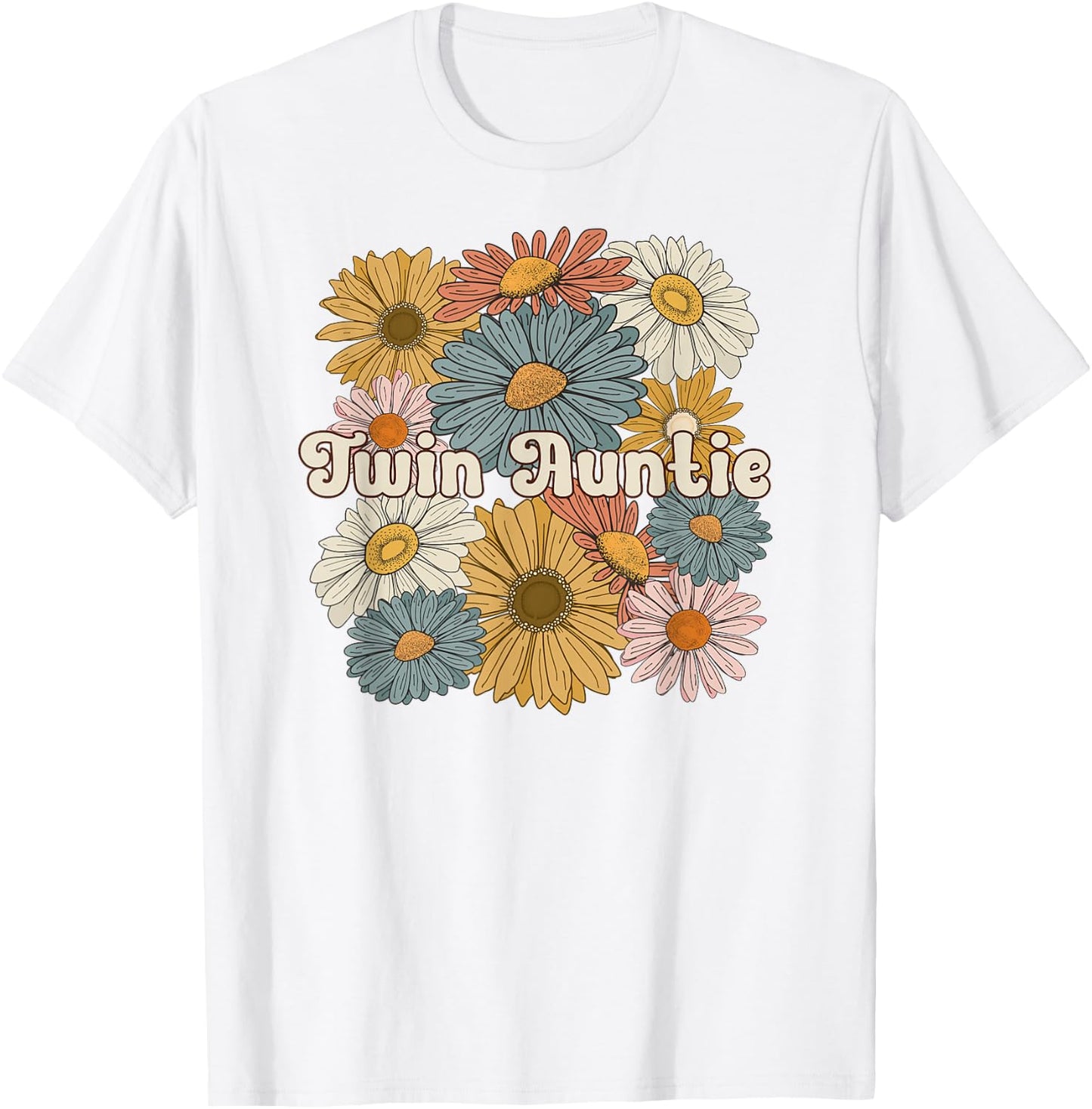 Twin Aunt Flowers Aunt Of Twins Twin Auntie Of Twins T-Shirt - T-Shirt | White