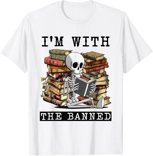 I'm with The Banned Read Banned Books Lover BookWorm T-Shirt - T-Shirt | White