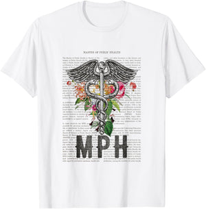 Master of Public Health Funny Graduation T-Shirt - T-Shirt | White