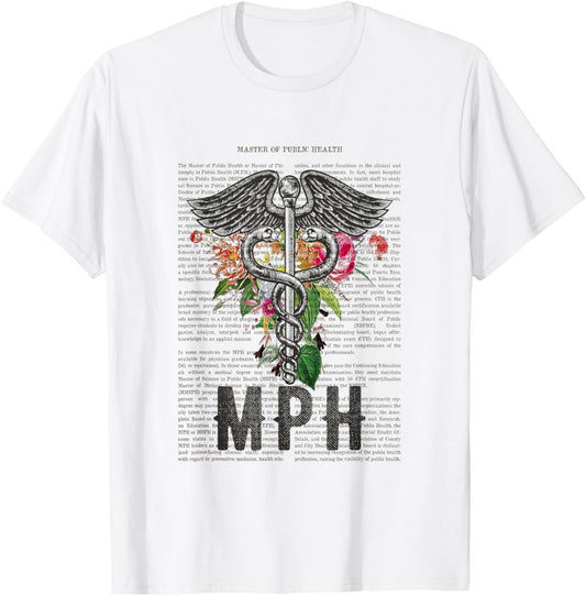 Master of Public Health Funny Graduation T-Shirt - T-Shirt | White