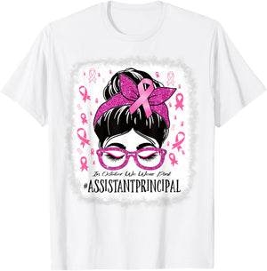 Assistant Principal In October We Wear Pink Cancer Awareness T-Shirt - T-Shirt | White