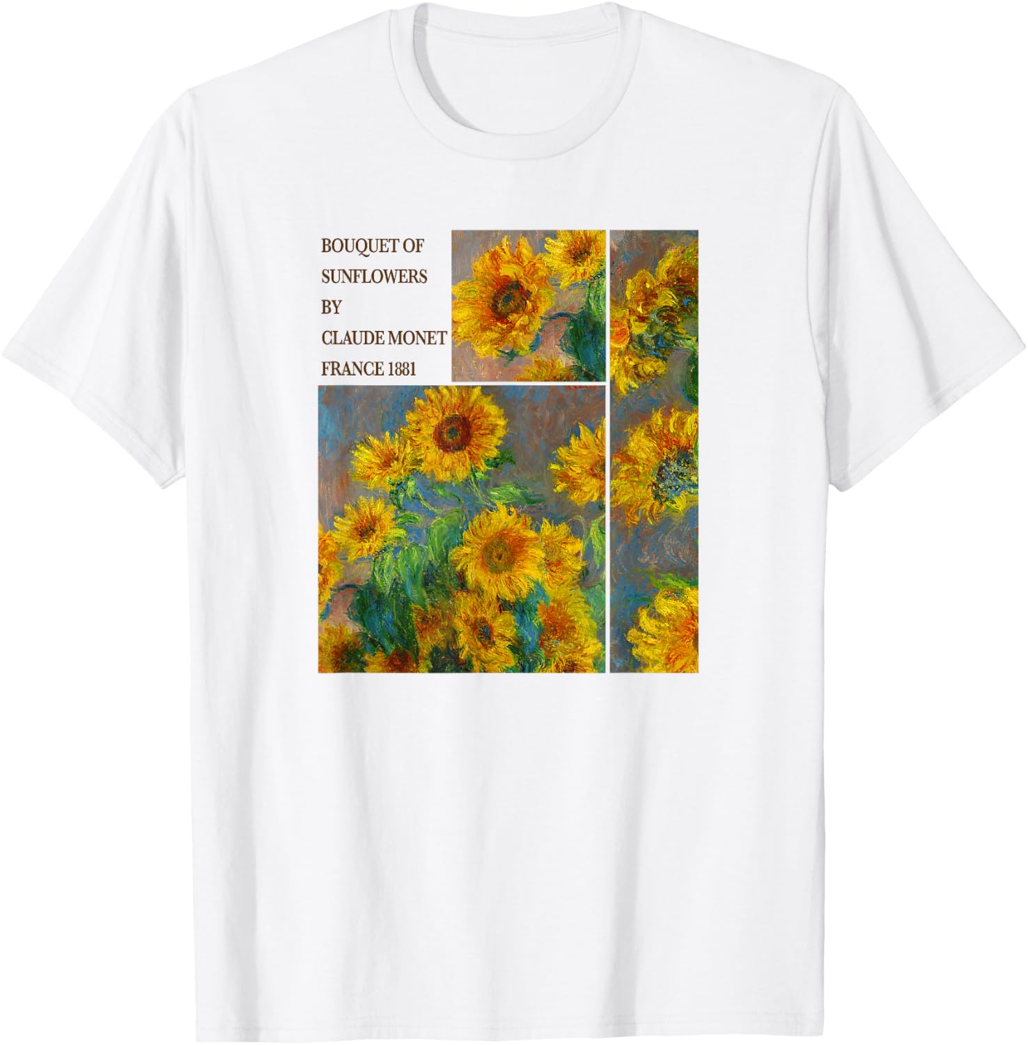 Bouquet Of Sunflowers By Claude Monet France 1881 Painting T-Shirt - T-Shirt | White