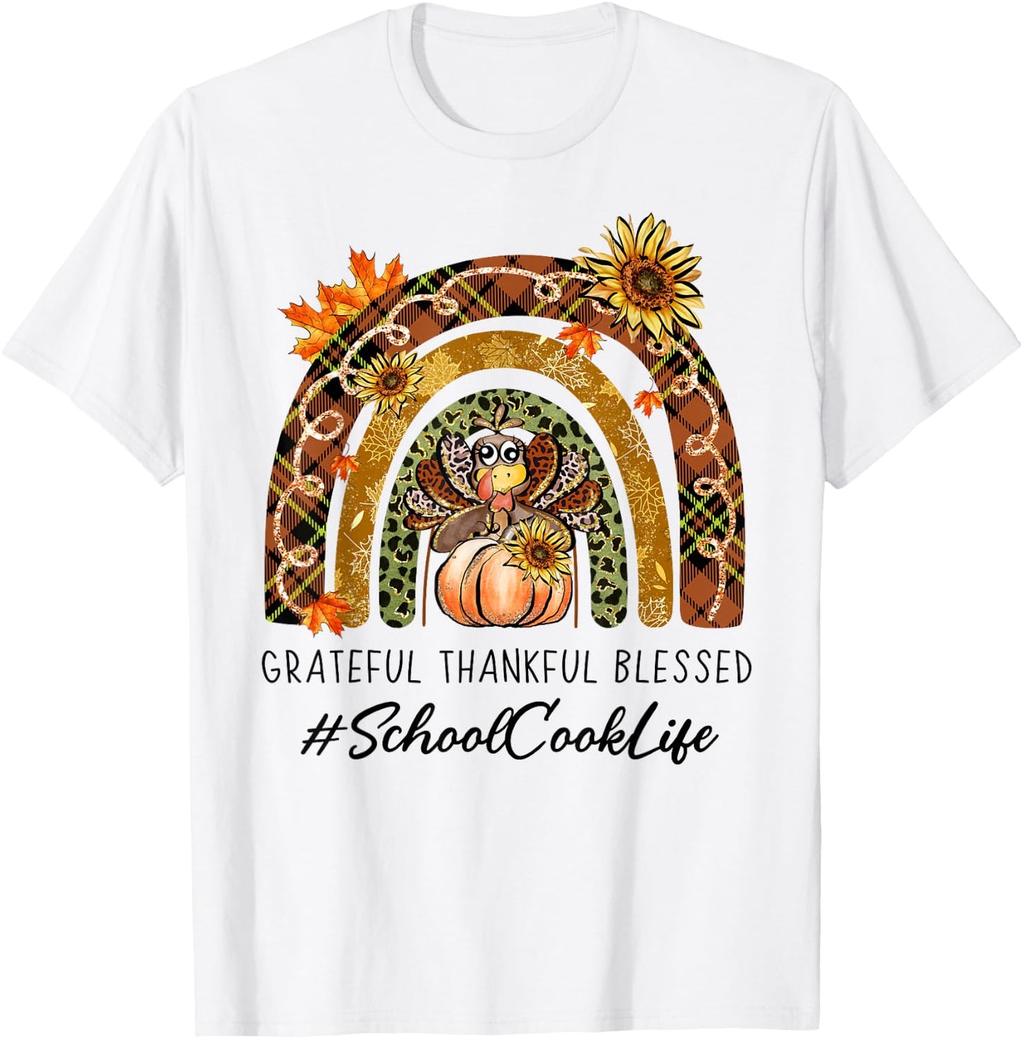 School Cook Thankful Grateful Blessed Rainbow Thanksgiving T-Shirt - T-Shirt | White