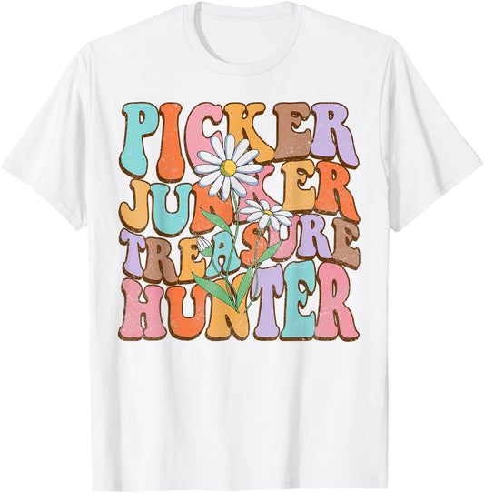 Picker Junker Treasure Hunter Thrifting Queen Antiquing BFF T-Shirt - T-Shirt | White