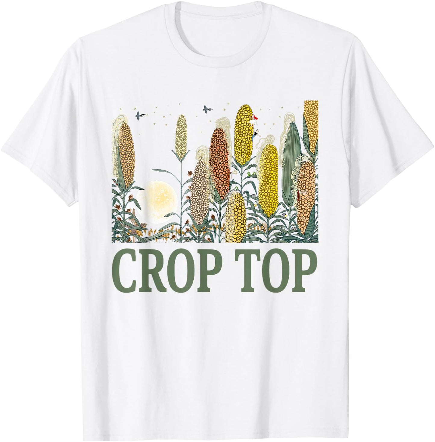 Crop Top Corn Farm Life Midwest Sarcasm T-Shirt - T-Shirt | White