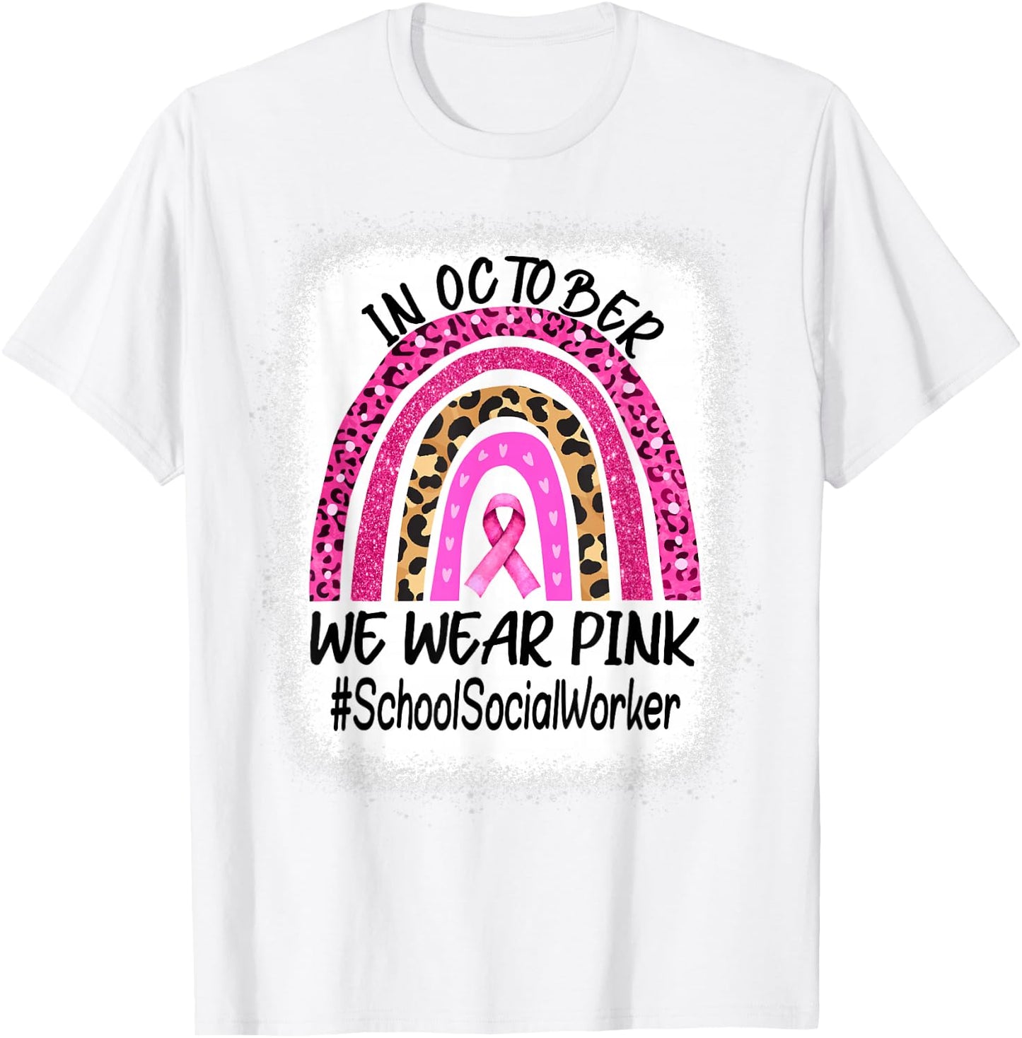 School Social Worker Rainbow Women Breast Cancer Awareness T-Shirt - T-Shirt | White