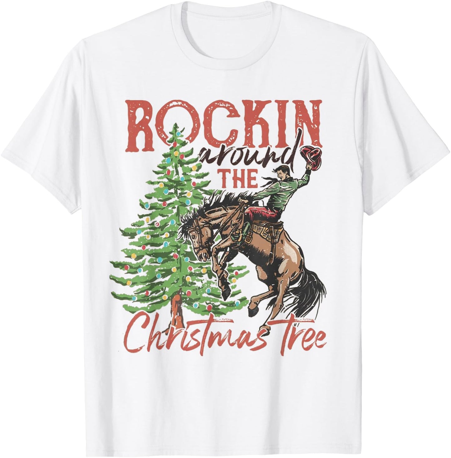 Rocking Around The Christmas Tree Christmas Cowboy Horse T-Shirt - T-Shirt | White
