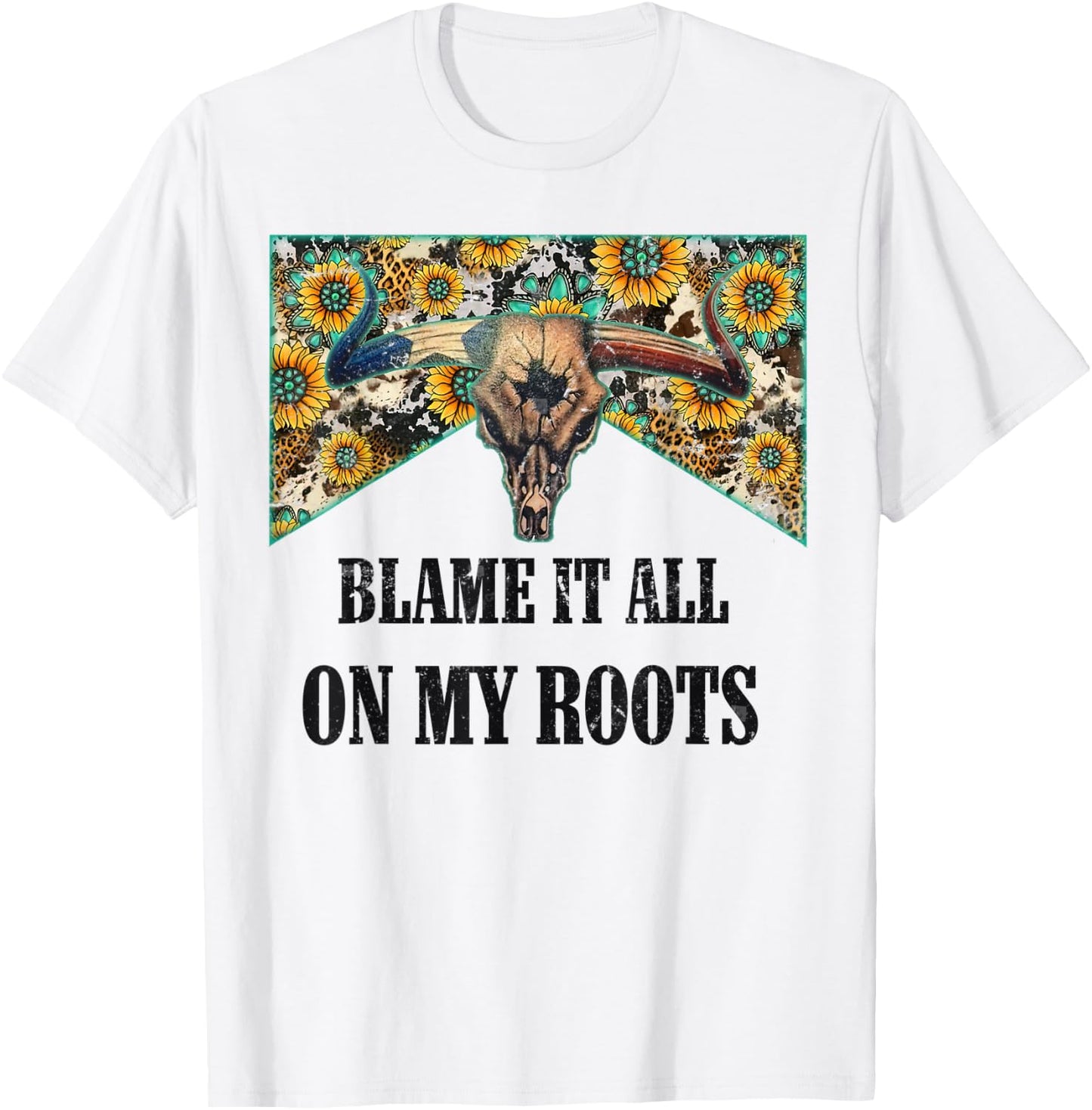Blame It All On My Roots Vintage Bull Skull Country Music T-Shirt - T-Shirt | White
