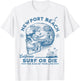 Newport Beach Surfing Girl Pacific Ocean Surf Board Men Boy T-Shirt - T-Shirt | White