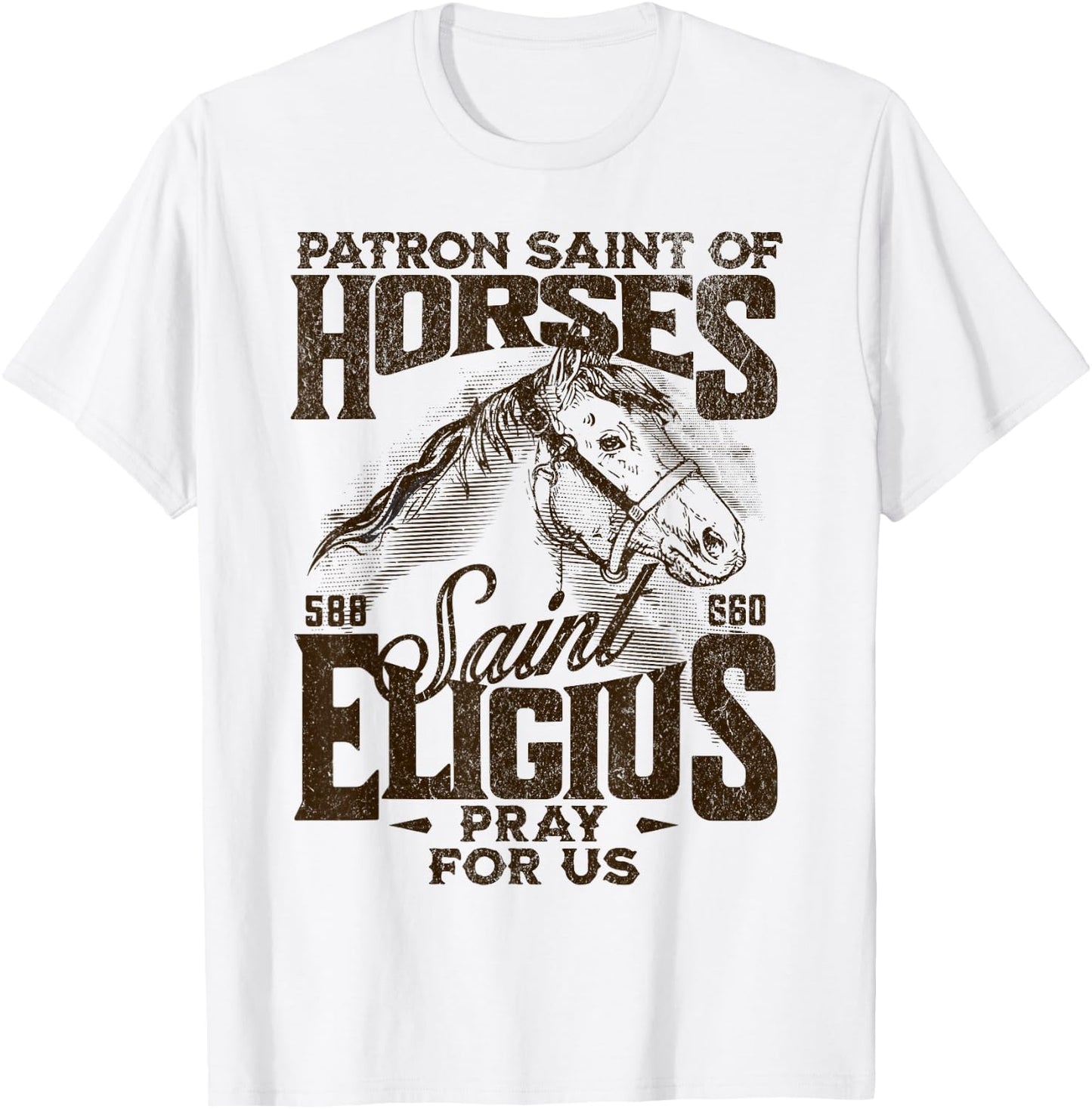 St Eligius Patron Saint of Horses Catholic Saint Horseback T-Shirt - T-Shirt | White