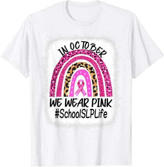 School SLP Rainbow Women Breast Cancer Awareness T-Shirt - T-Shirt | White