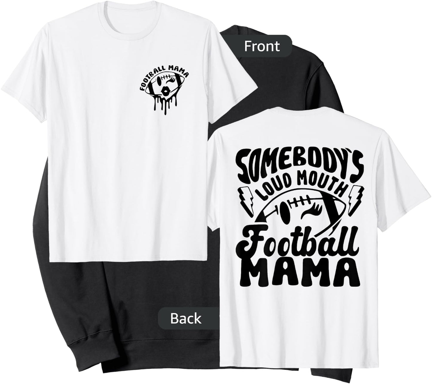 Funny Somebody's Loud Mouth Football Mama Mom 2 Sided Sweatshirt - Sweatshirt | Black