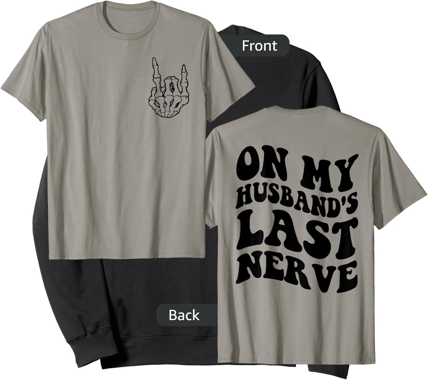 On My Husband's Last Nerve Funny on Back Women Sweatshirt - Sweatshirt | Black