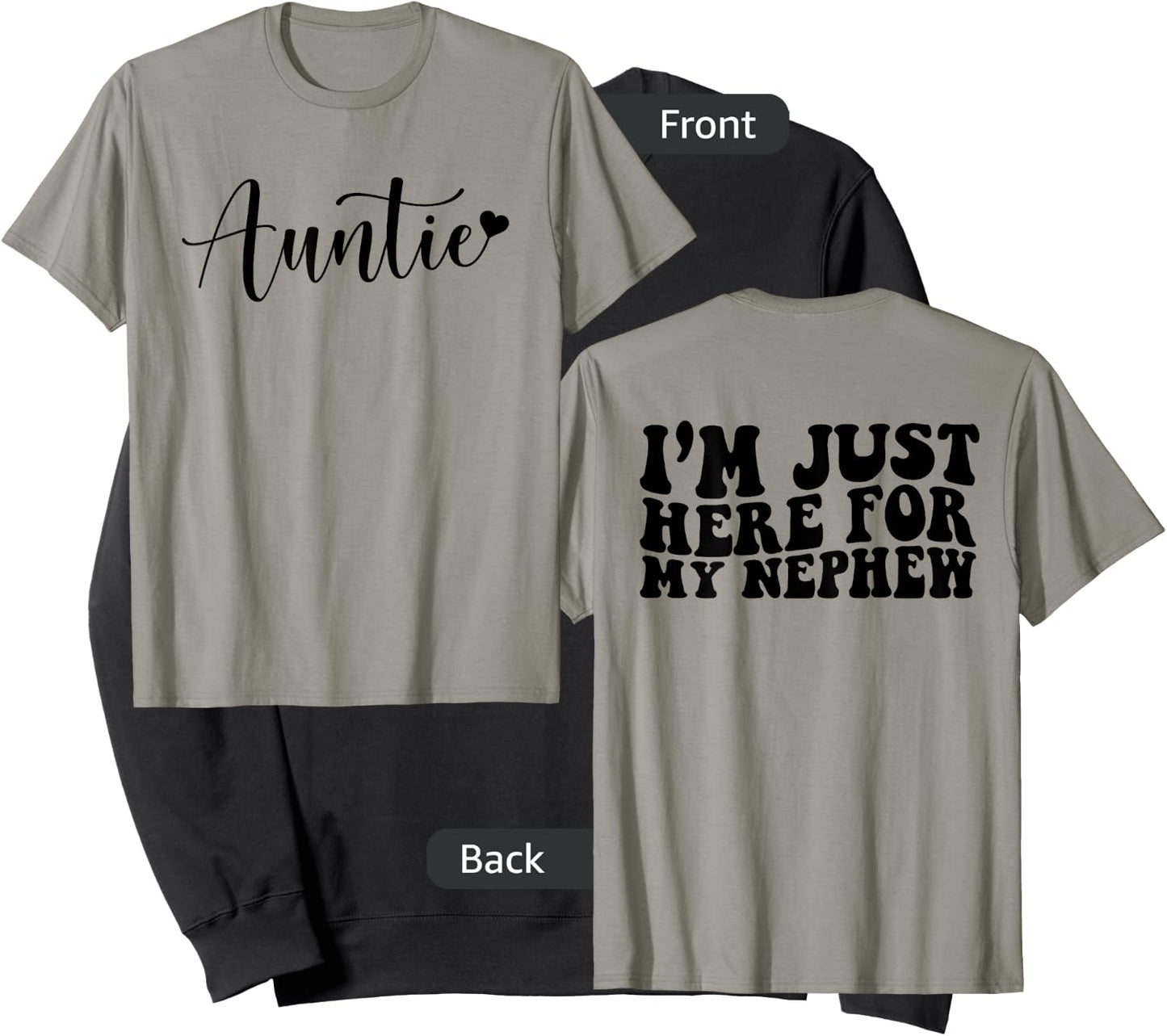 Auntie Heart I'm Just Here for My Nephew Funny Aunt Quote Sweatshirt - Sweatshirt | Black