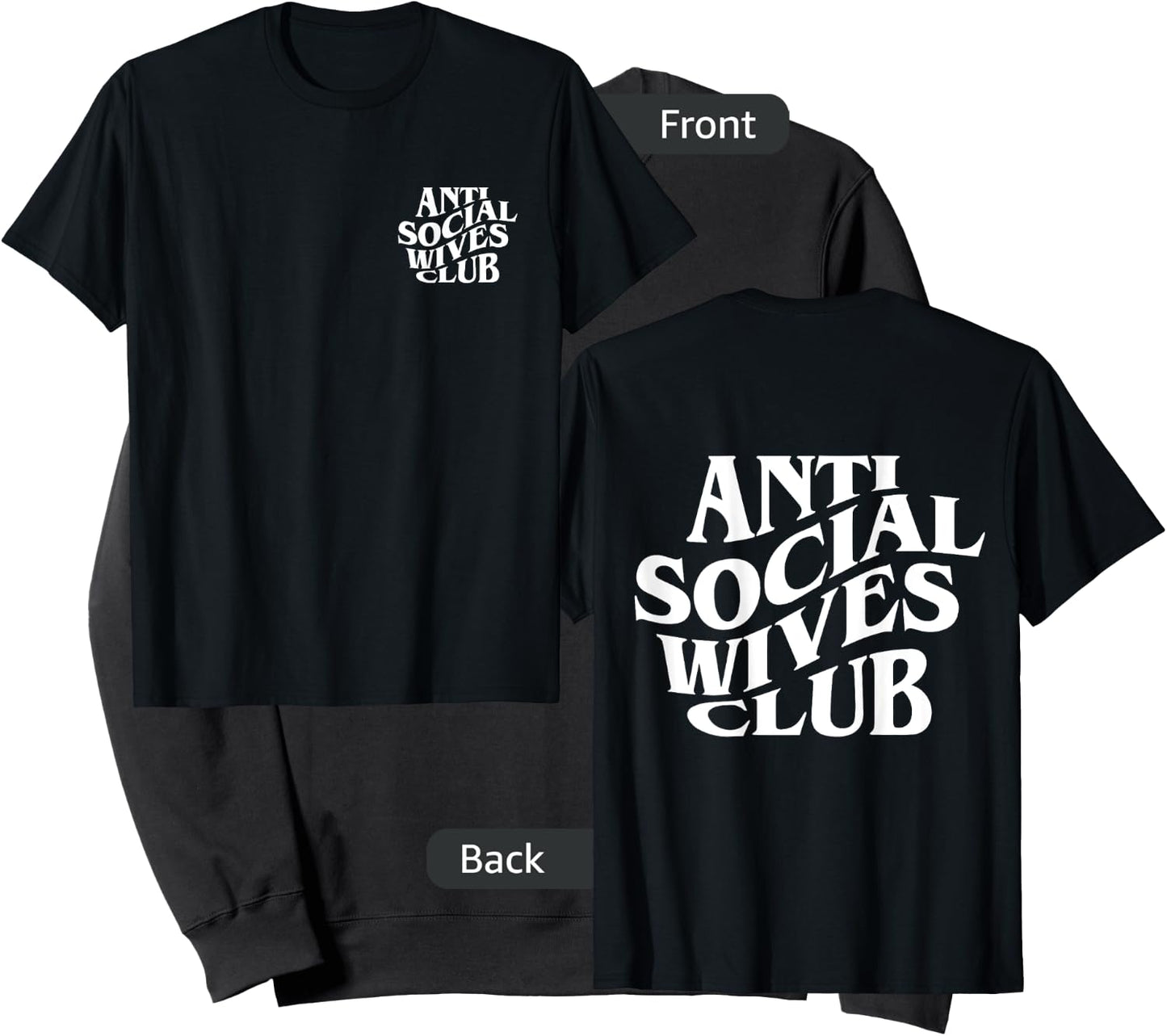 Anti social wives club (front+back) Sweatshirt - Sweatshirt | Black