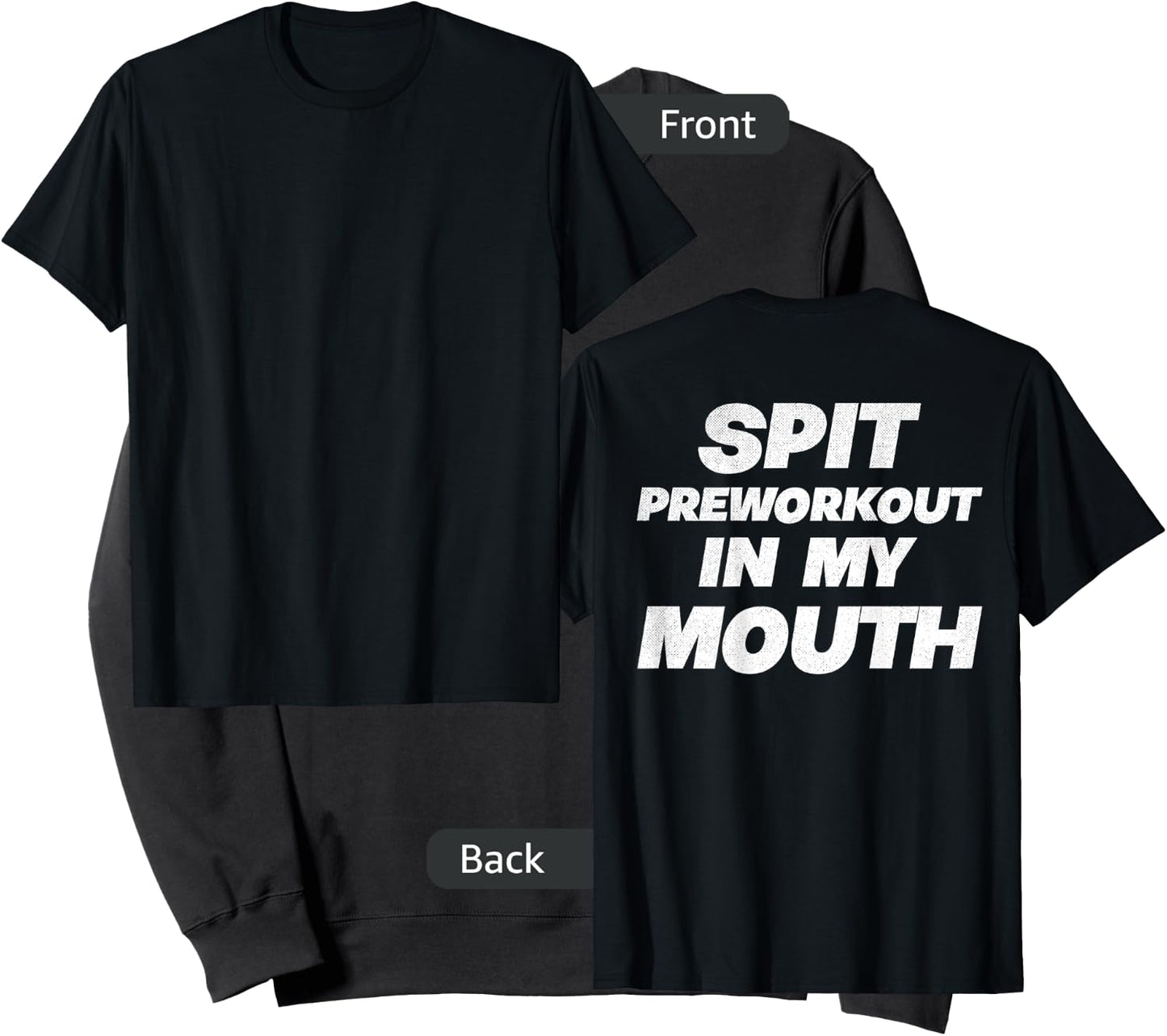 Spit Preworkout In My Mouth (On Back) Sweatshirt - Sweatshirt | Black
