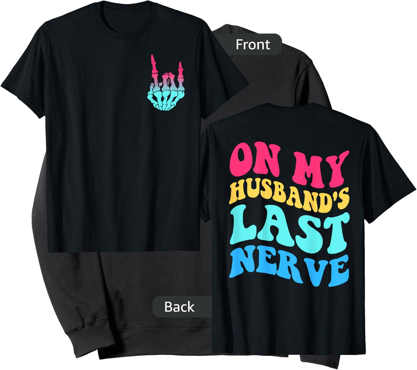 On My Husband's Last Nerve on Back Women Groovy Sweatshirt - Sweatshirt | Black