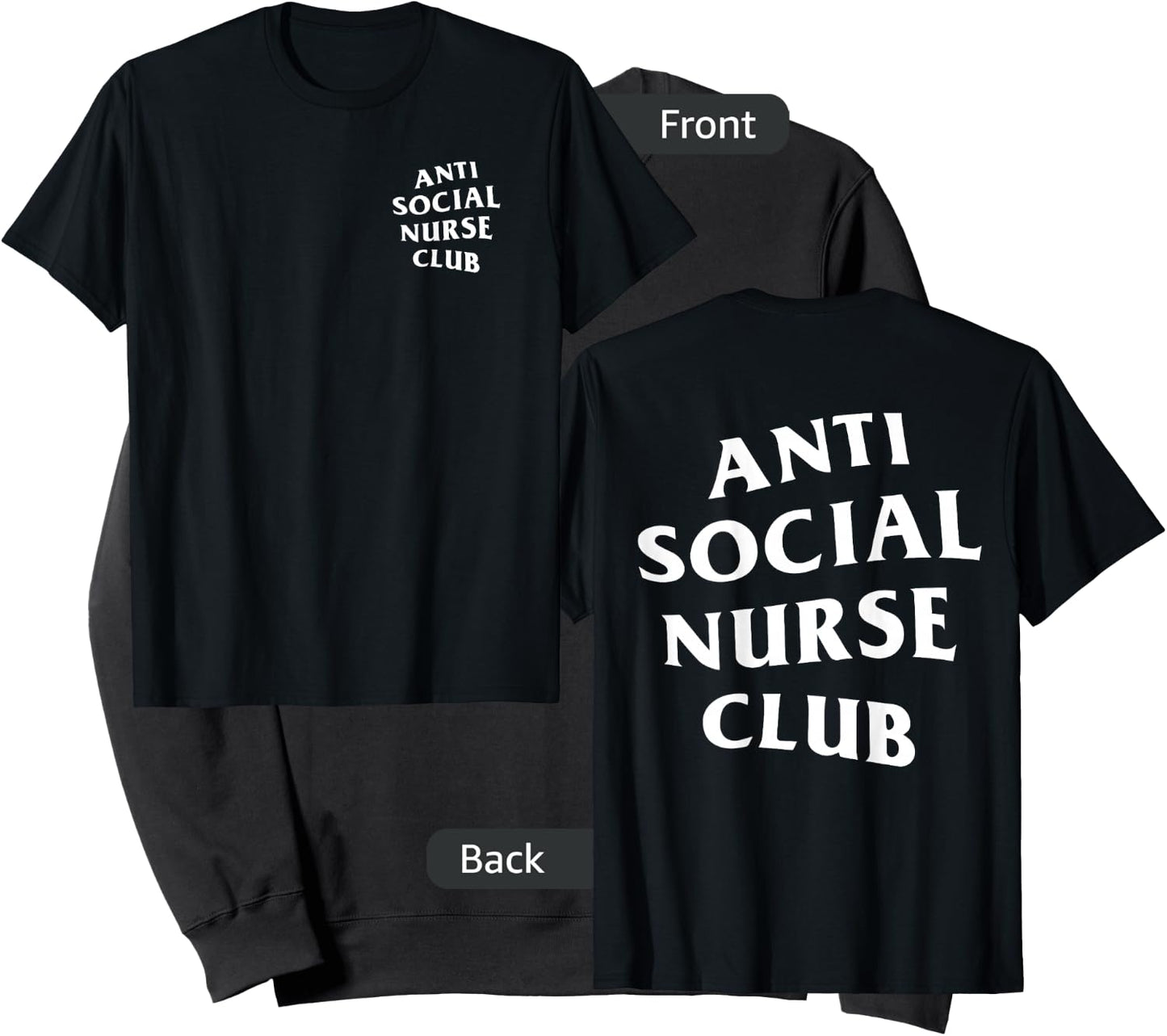 Anti Social Nurse Club: White (Front + Back) Sweatshirt - Sweatshirt | Black