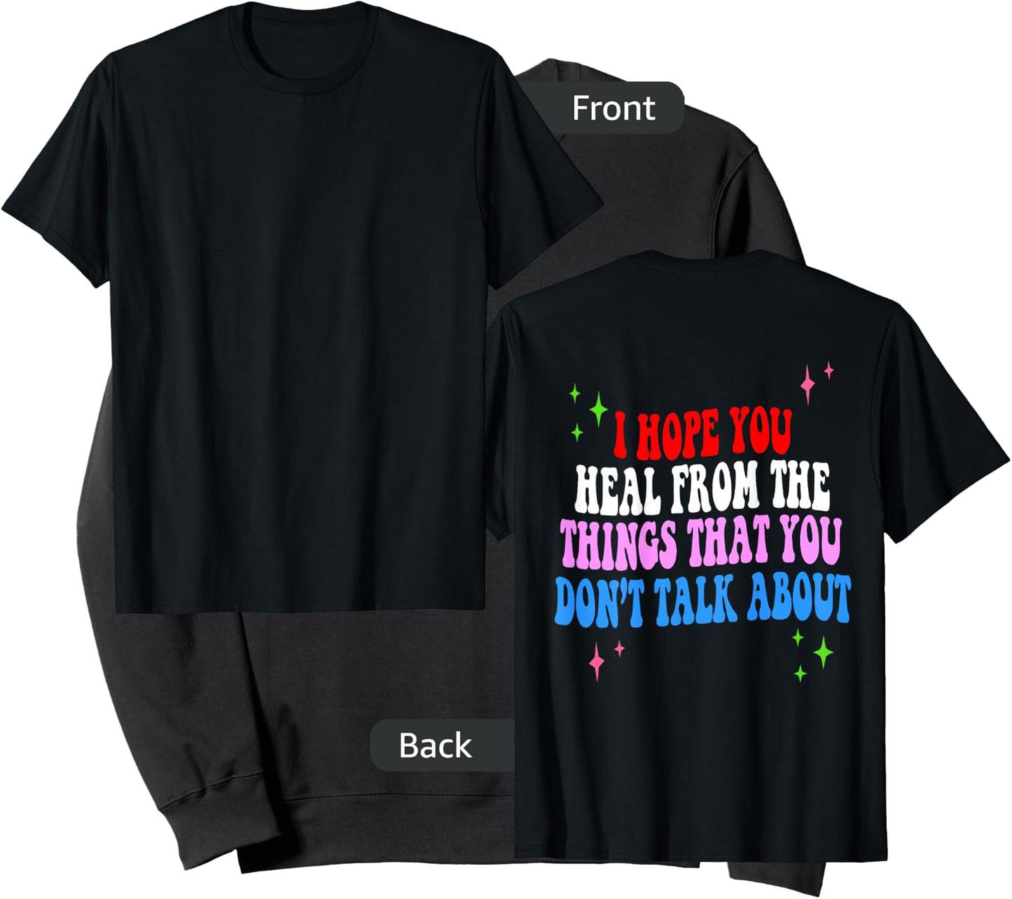 I Hope You Heal From The Things You Don't Talk About Sweatshirt - Sweatshirt | Black