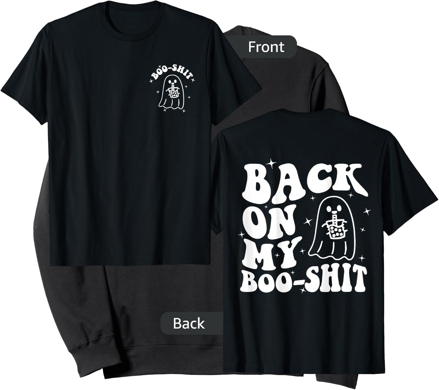 Back On My Boo-Shit Front & Back Sweatshirt - Sweatshirt | Black
