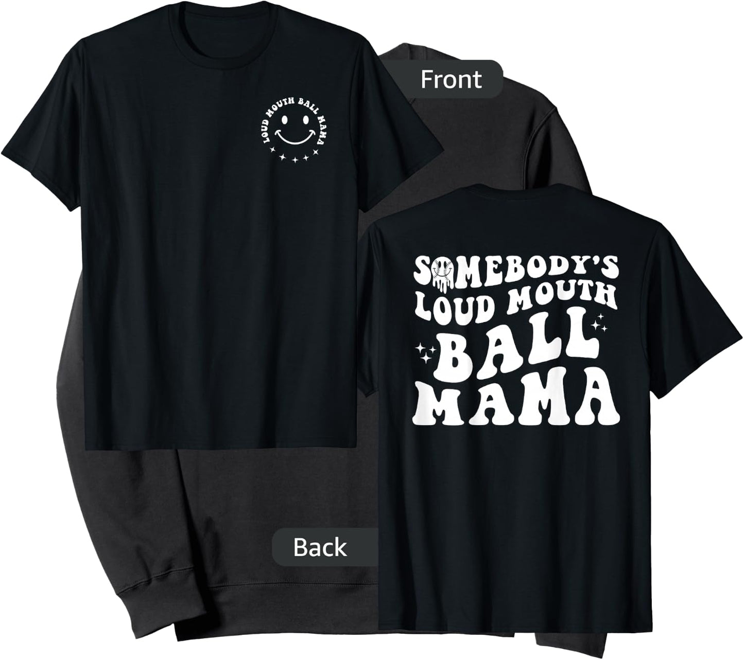 Somebody's Loud Mouth Ball Mama, Baseball Mom Softball Mom Sweatshirt - Sweatshirt | Black