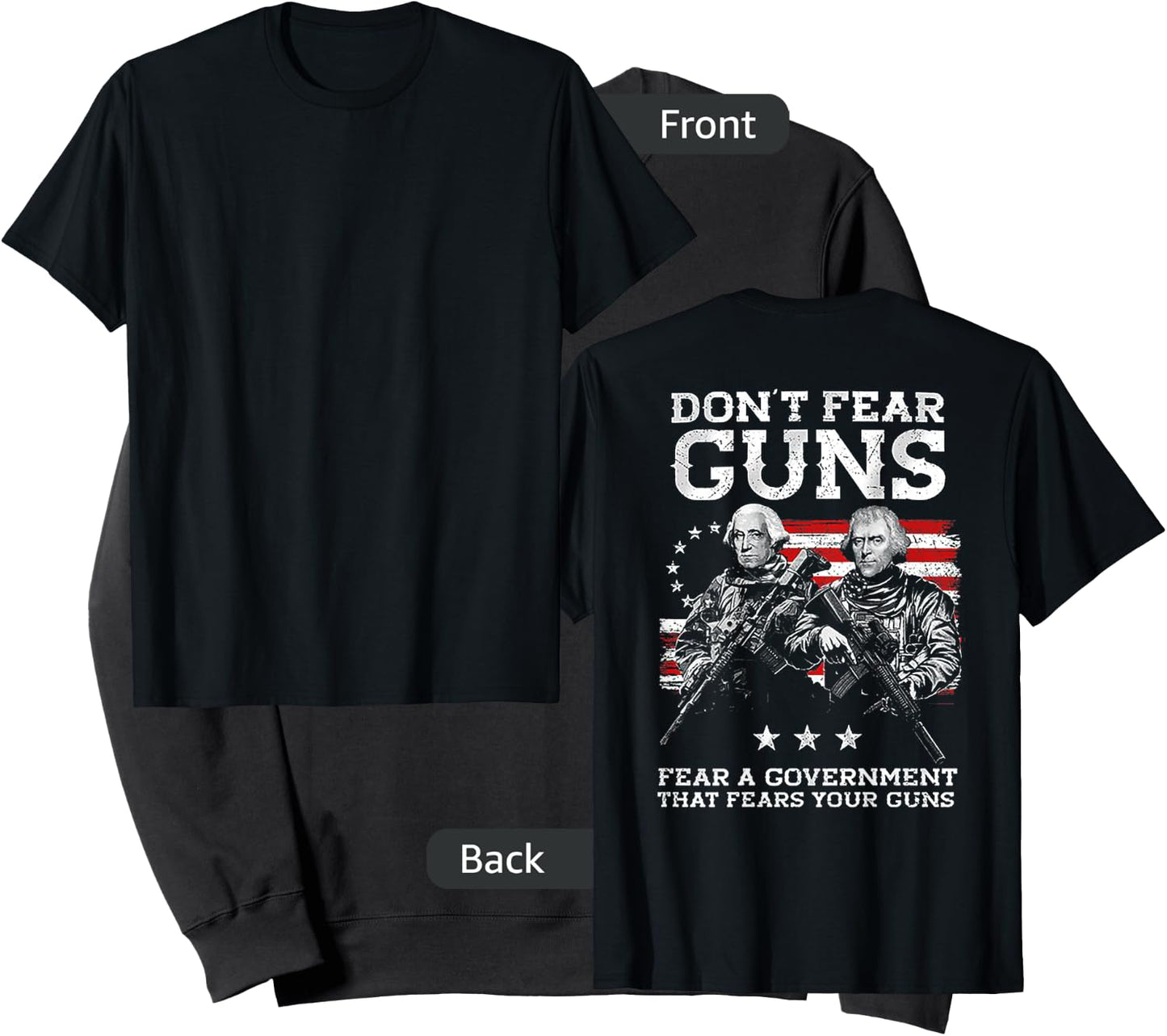 Dont Fear Guns Fear A Government That Fears Your Guns (back) Sweatshirt - Sweatshirt | Black