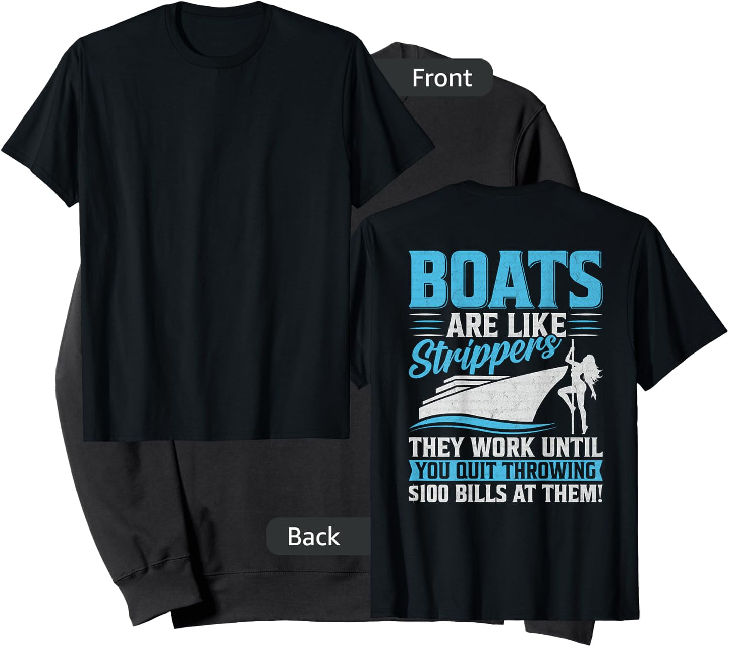 Boats Are Like Strippers They Won't Work Until You Boating Sweatshirt - Sweatshirt | Black
