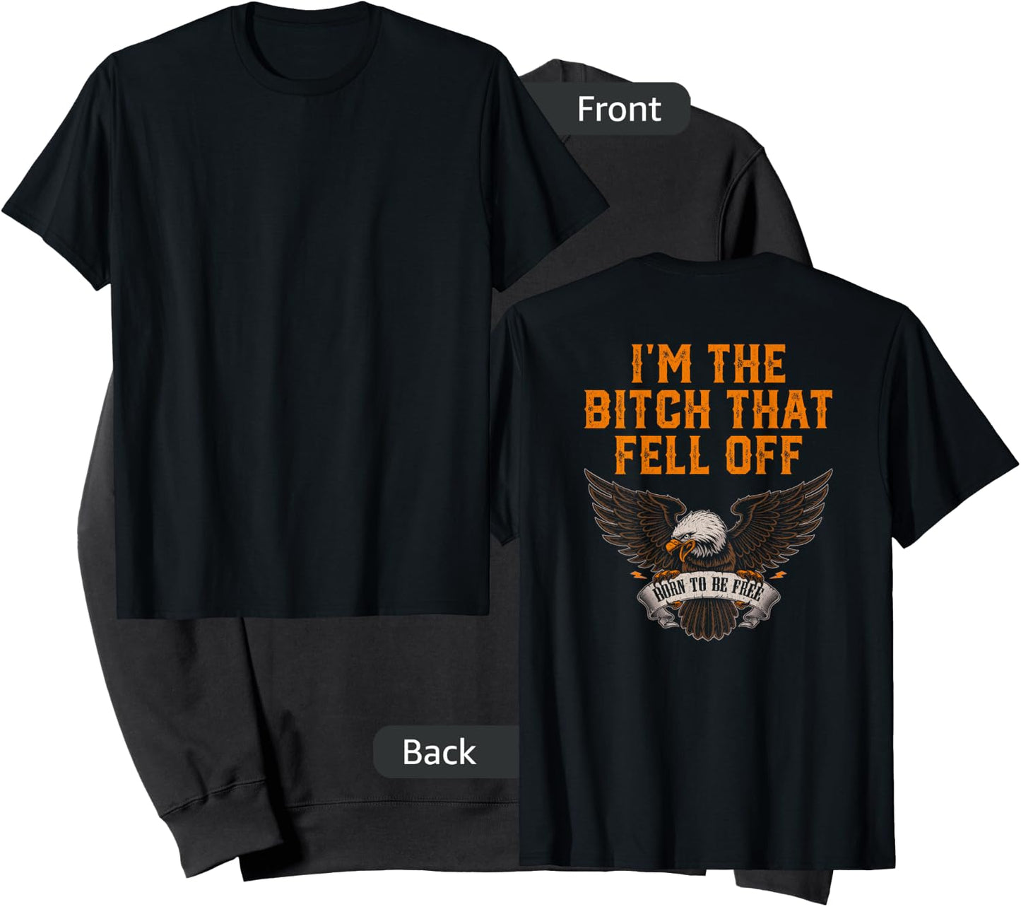 I'm The Bitch That Fell Off Eagle Sweatshirt - Sweatshirt | Black