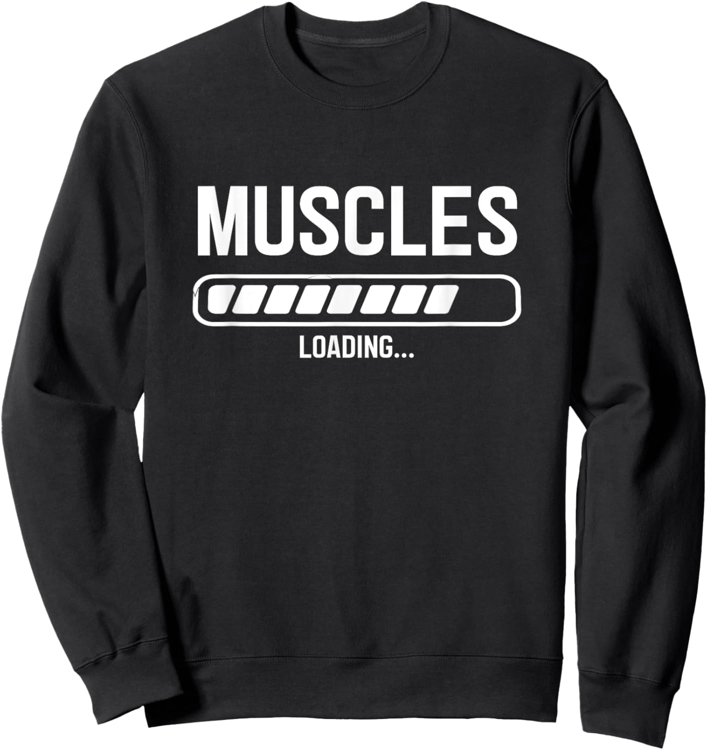 Muscles Loading Installing Muscles Funny Workout Sweatshirt - Sweatshirt | Black
