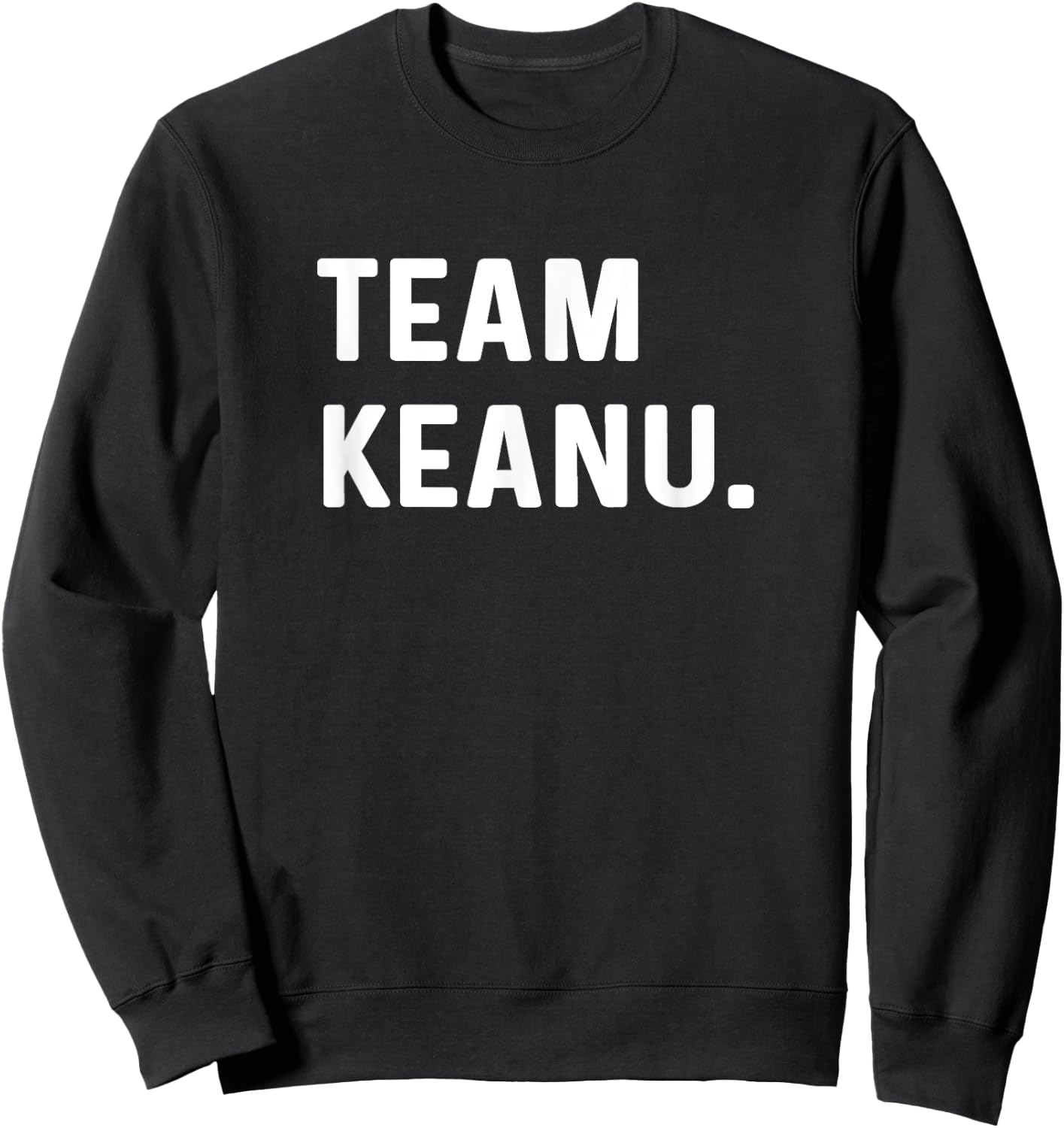Team Keanu Sweatshirt - Sweatshirt | Black