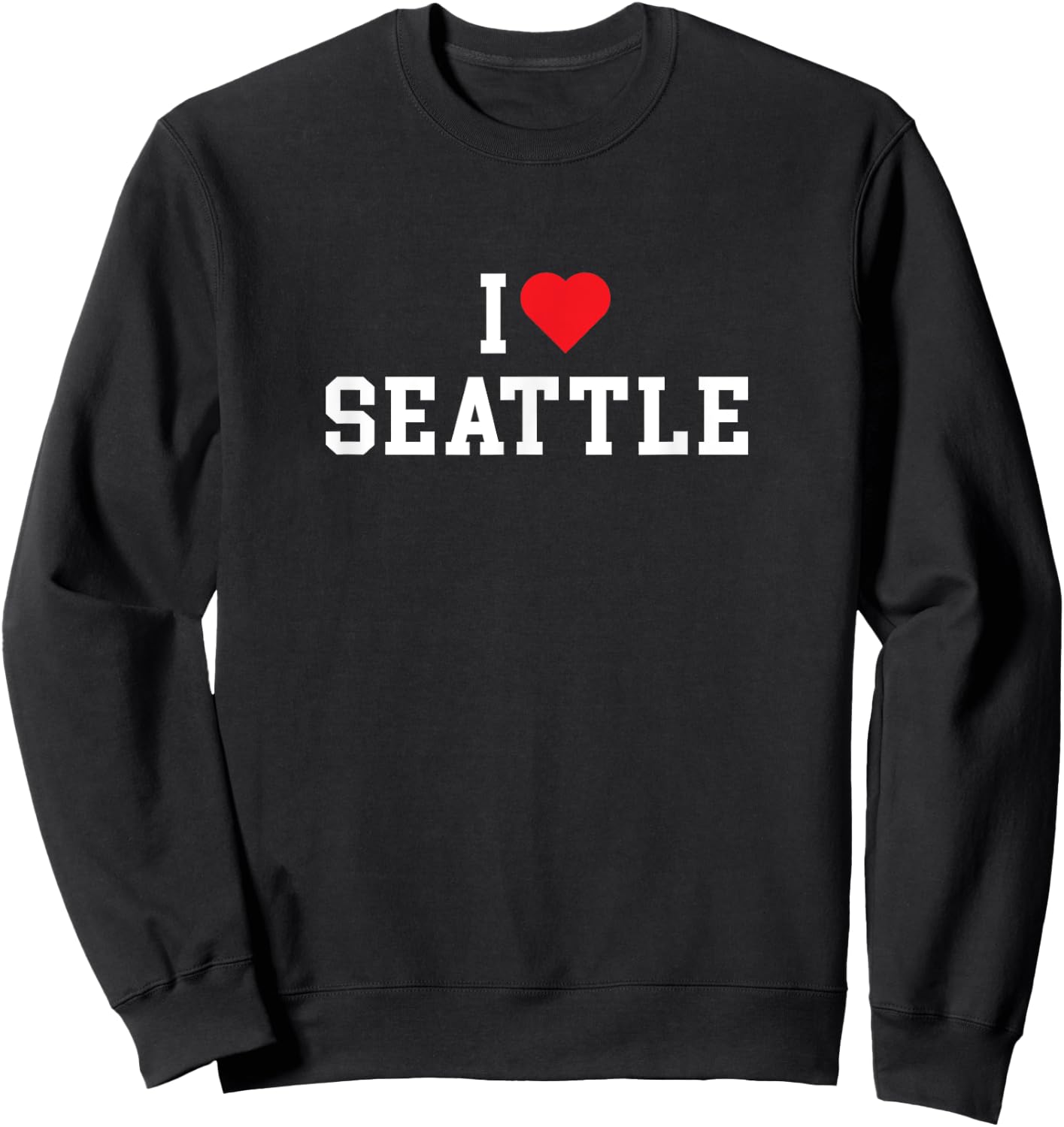 Seattle - I Love Seattle - Washington - Classic Sweatshirt - Sweatshirt | Black