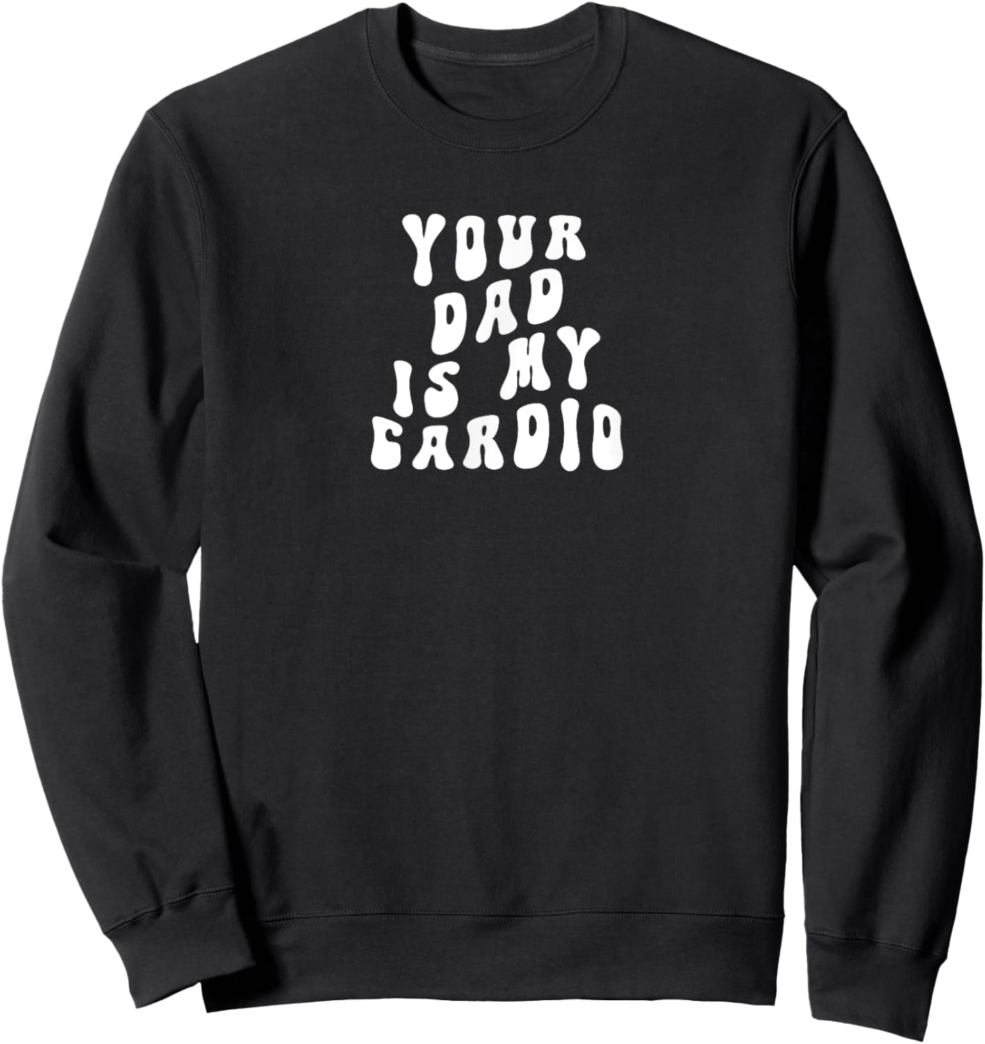 Funny Adult Offensive Humor gift Wives for Gym Sweatshirt - Sweatshirt | Black
