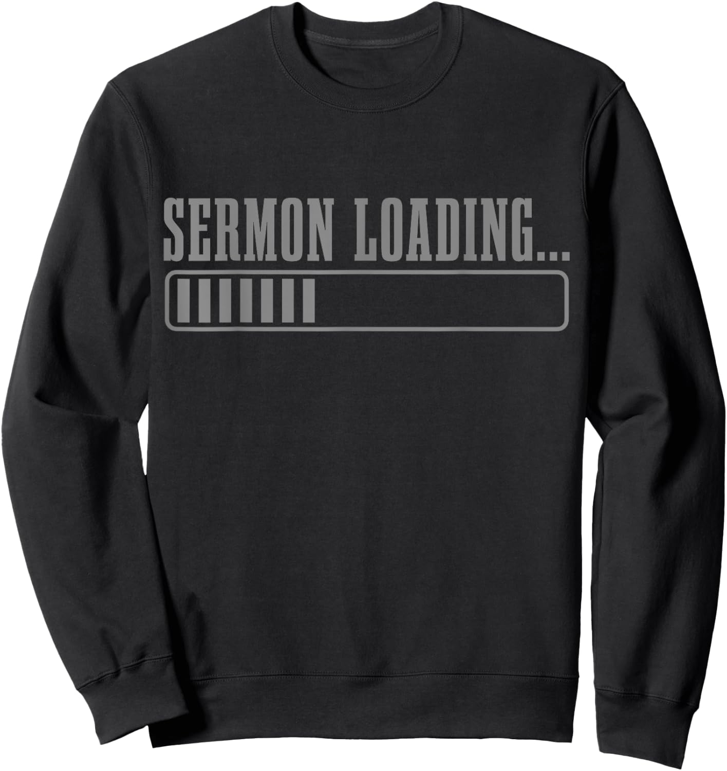Pastor Sermon Loading Funny Preacher Bible Christian Faith Sweatshirt - Sweatshirt | Black