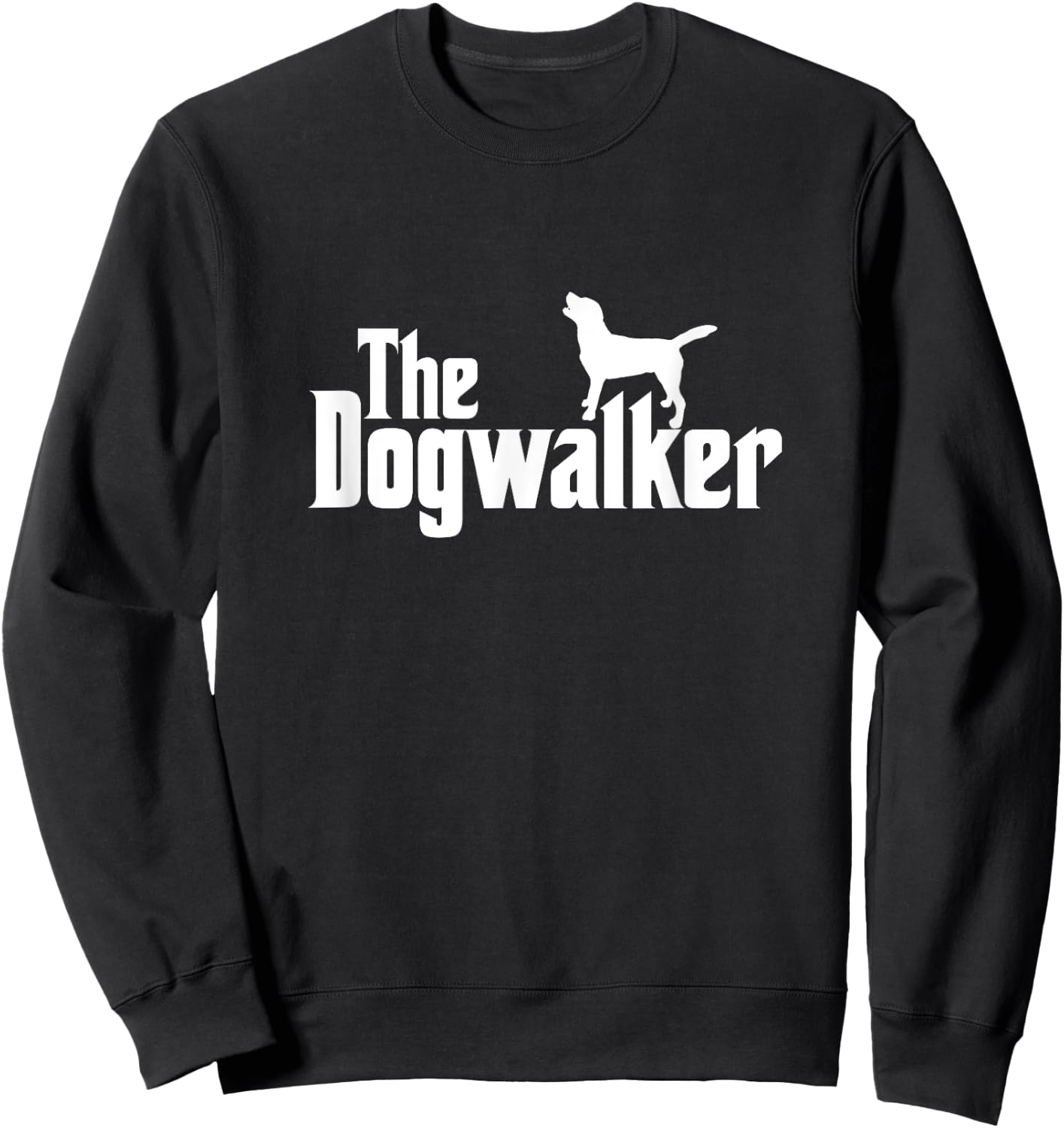 The Dogwalker Professional Dog Walker Dogs Puppies Lover Sweatshirt - Sweatshirt | Black