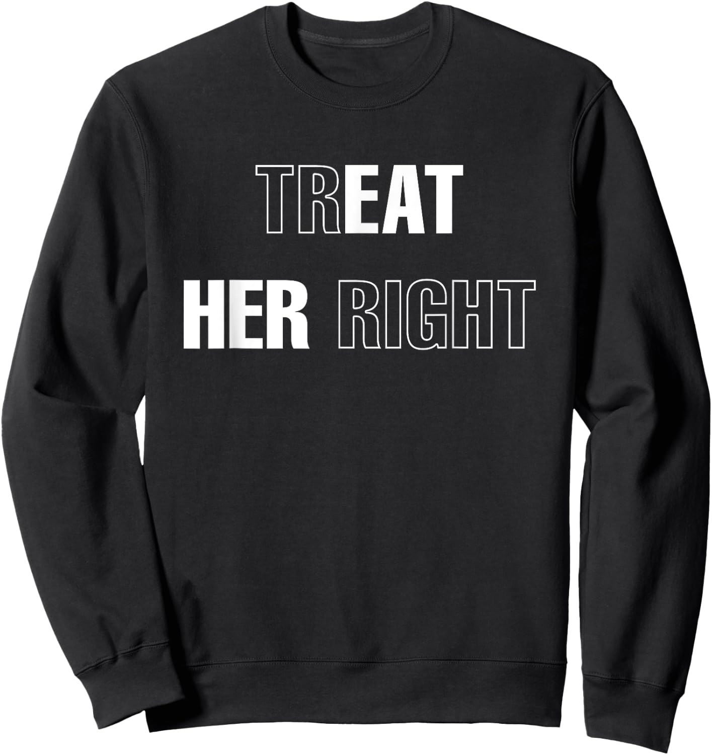 City Streetwear Modish Bunker Urban Outfitters Treat Her Right (Eat Her) Sweatshirt - Sweatshirt | Black