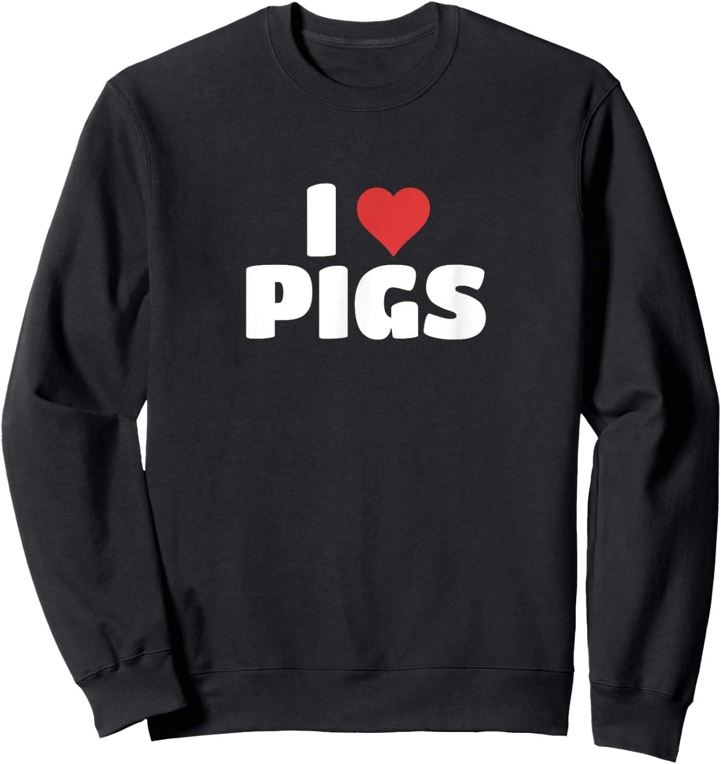 I Love Pigs Sweatshirt - Sweatshirt | Black