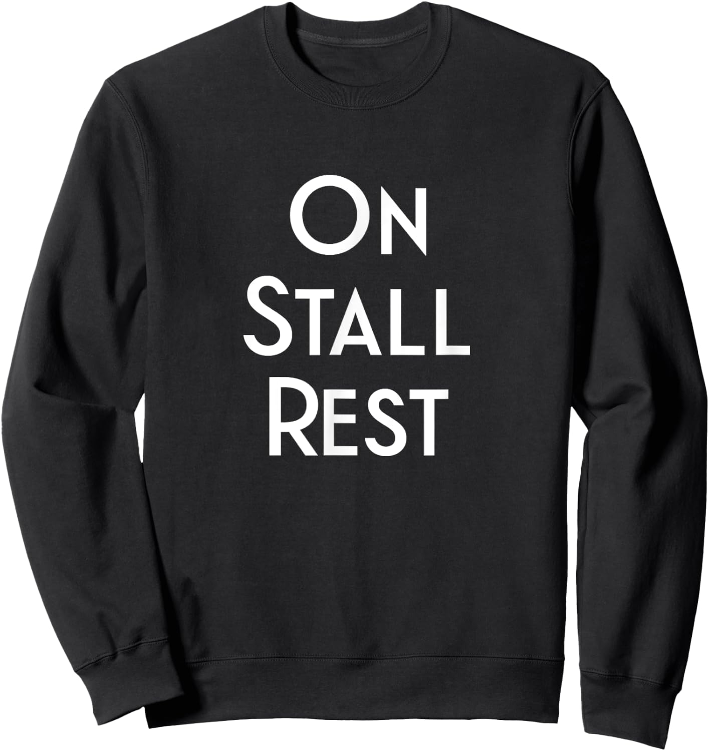 Get Well Horse Gifts On Stall Rest Sweatshirt - Sweatshirt | Black