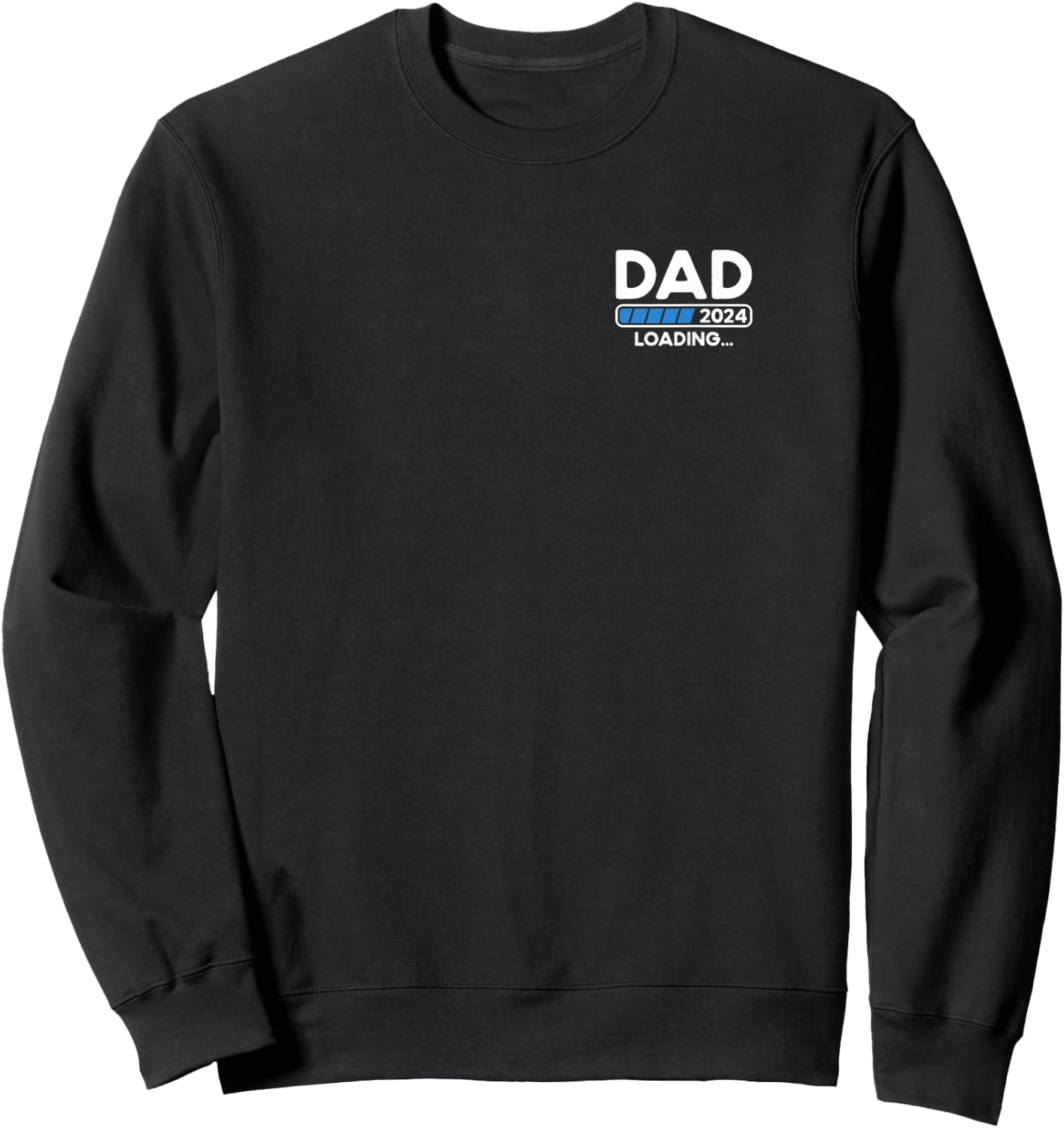 Dad 2024 Loading Sweatshirt - Sweatshirt | Black