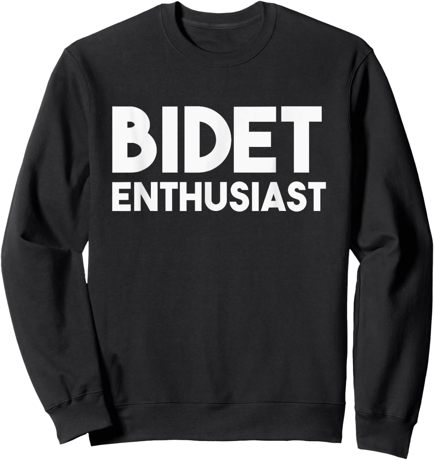 Funny Potty Gift "Bidet Enthusiast" Sweatshirt - Sweatshirt | Black