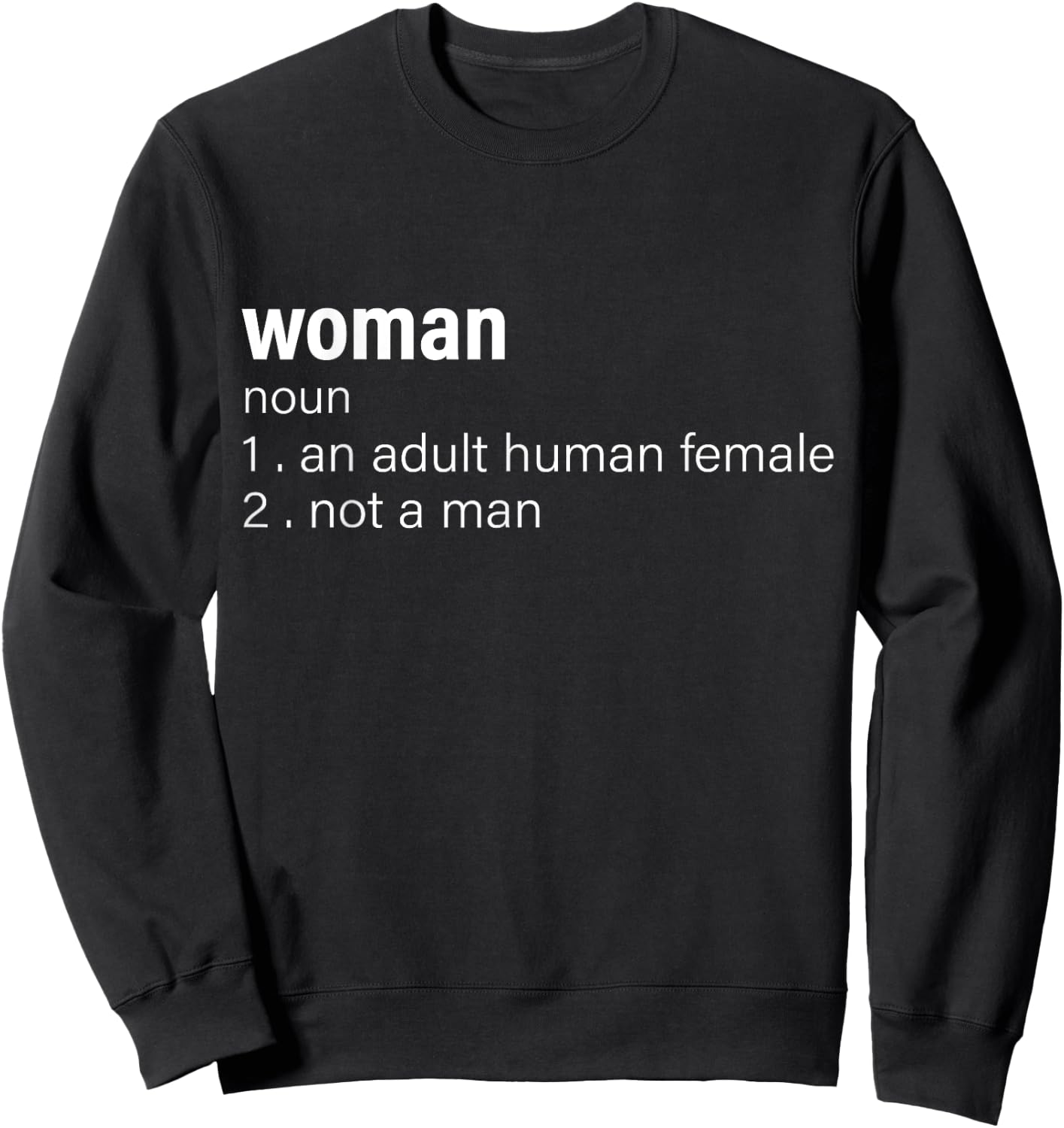 Funny Woman Definition Noun An Adult Human Female Sweatshirt - Sweatshirt | Black
