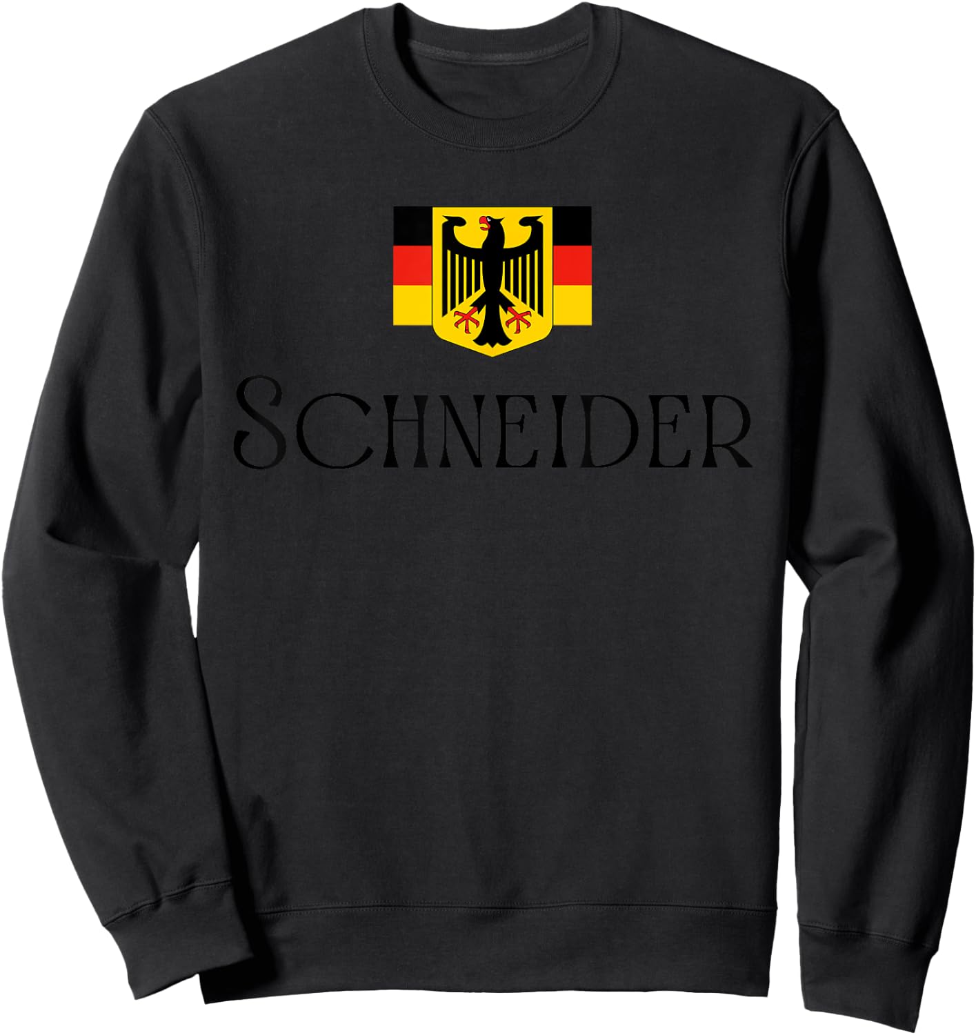 Schneider Surname German Family Name Heraldic Eagle Flag Sweatshirt - Sweatshirt | Black