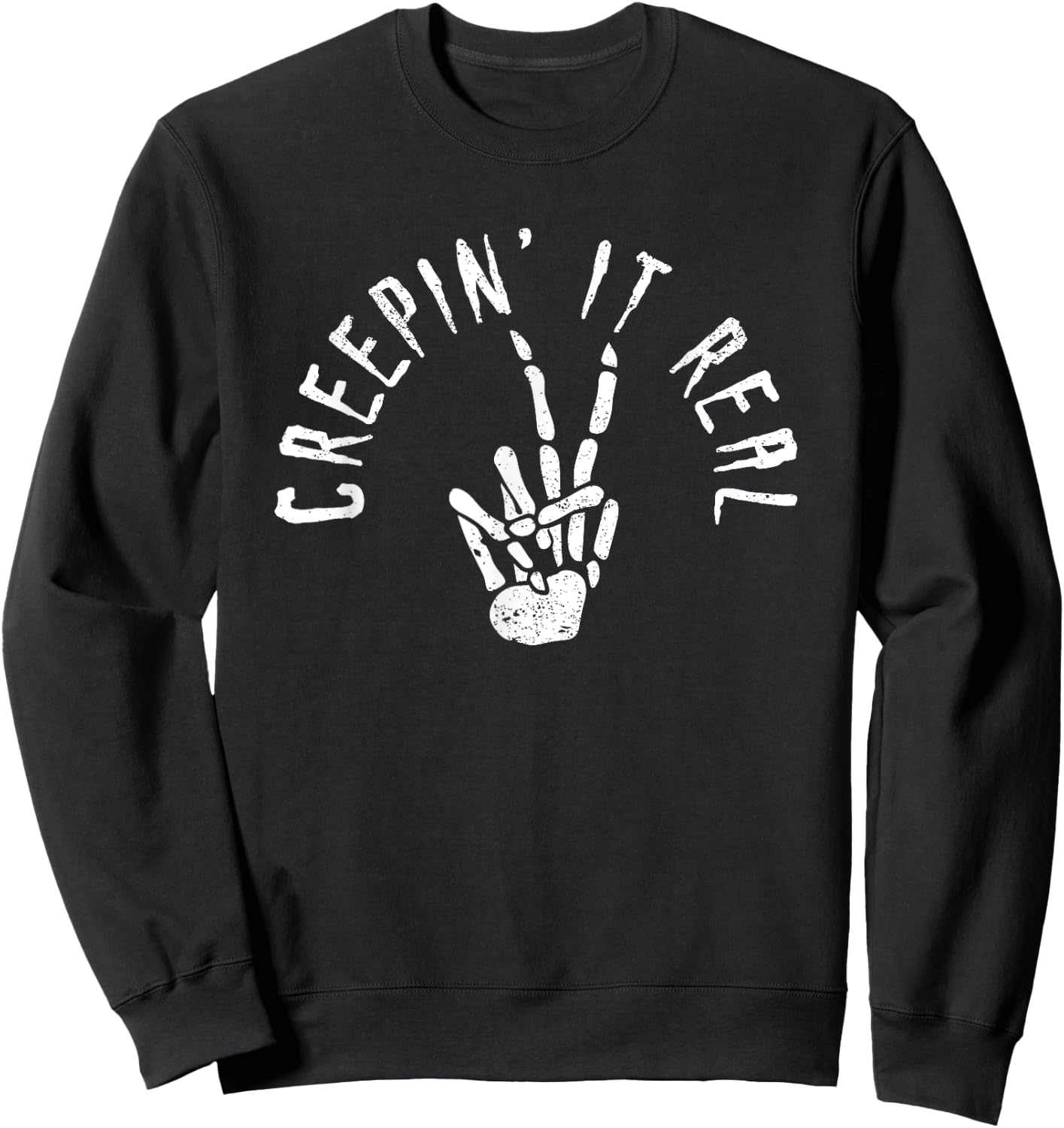 Creepin' It Real Funny Halloween Skeleton Bone Hand Sign Sweatshirt - Sweatshirt | Black