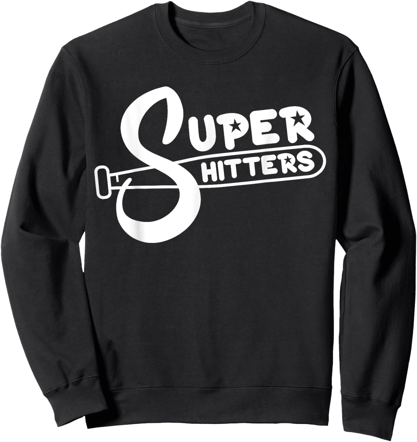 Super Shitters Funny Sports Humor Ironic Baseball Vintage Sweatshirt - Sweatshirt | Black