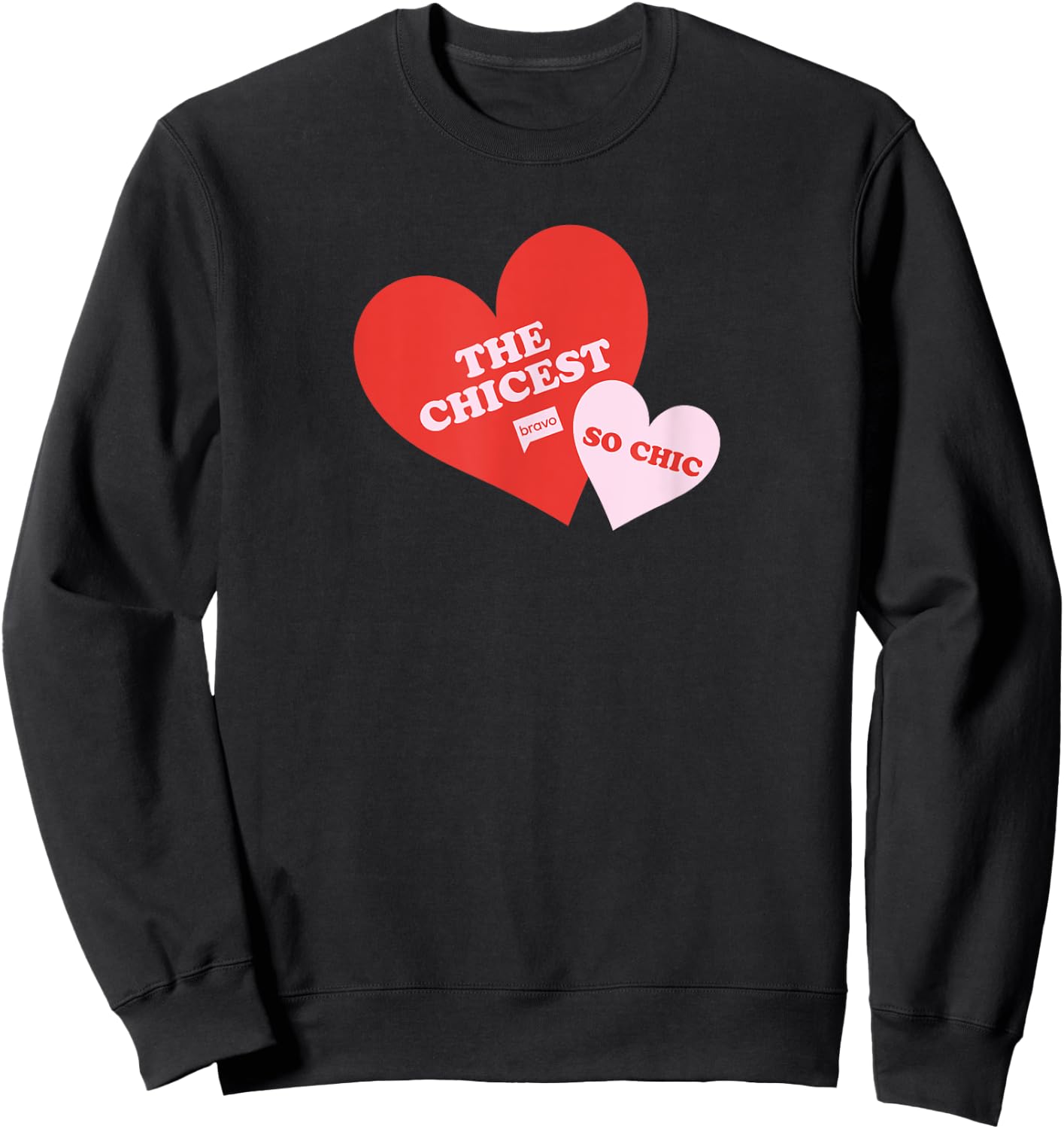 Bravo The Chicest, So Chic Sweatshirt - Sweatshirt | Black