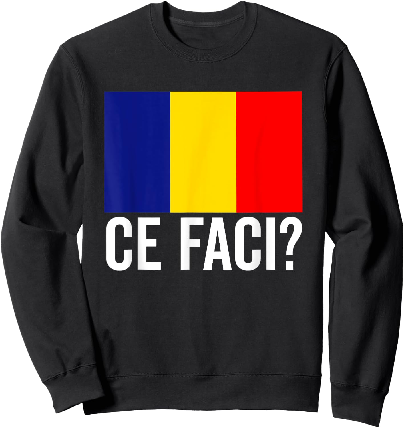 Romanian Flag Map Women KidsRomania Souvenir Ce Faci Sweatshirt - Sweatshirt | Black